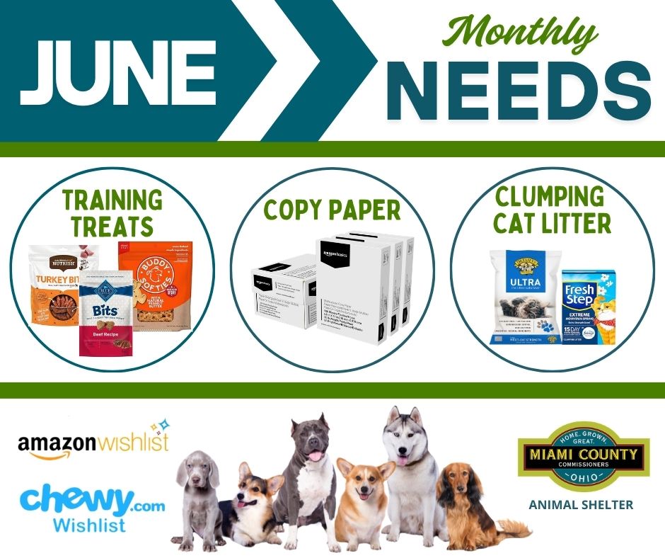 Miami County, Ohio Animal Shelter Needed Items For June Soft dog treats, copy paper and clumping cat litter.